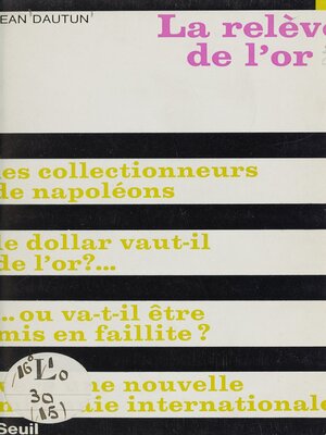 cover image of La relève de l'or